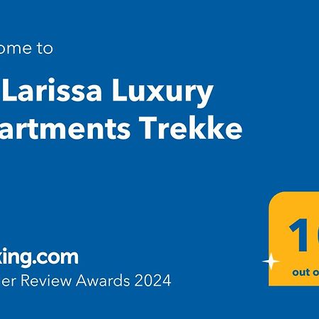 La Larissa Luxury Apartments Trekke Luaran gambar